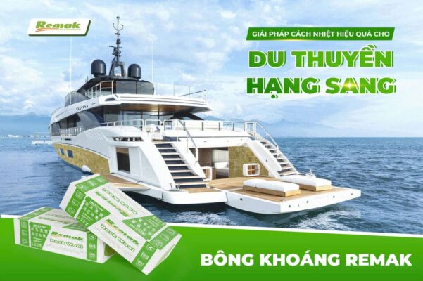 Bông khoáng cách nhiệt hiệu quả cho du thuyền